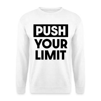 Gehen Sie an Ihre Grenzen - Unisex Pullover - Weiß - Vorne