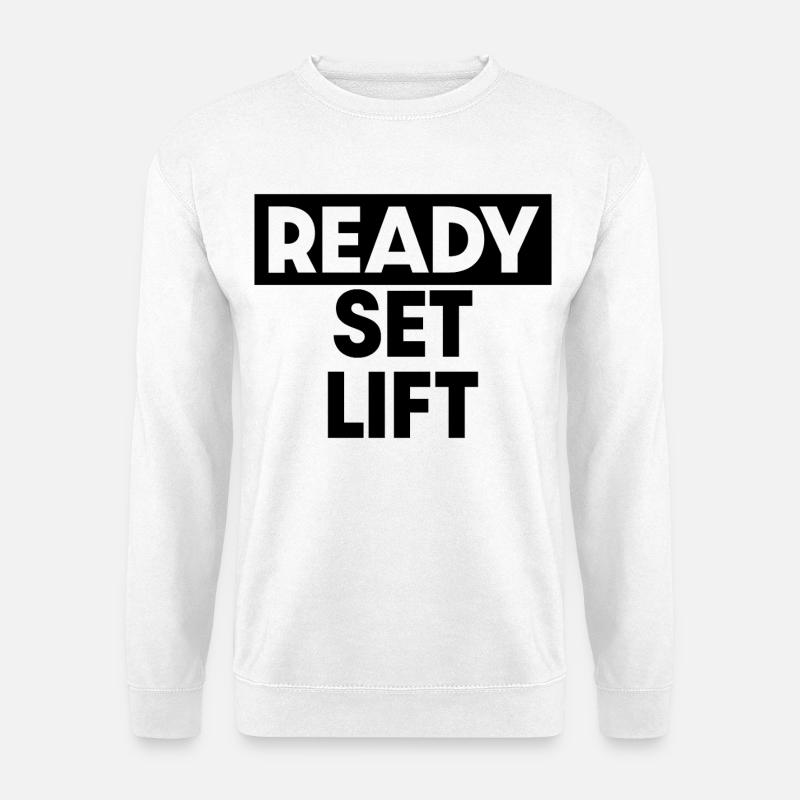 Ready Set Lift - Unisex Pullover - Weiß