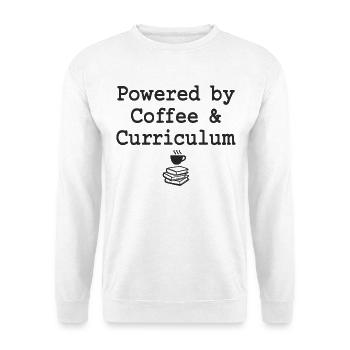 Propulsé par Coffee &amp; Curriculum Déclaration sur le café - Sweat-shirt Unisexe - blanc - Devant