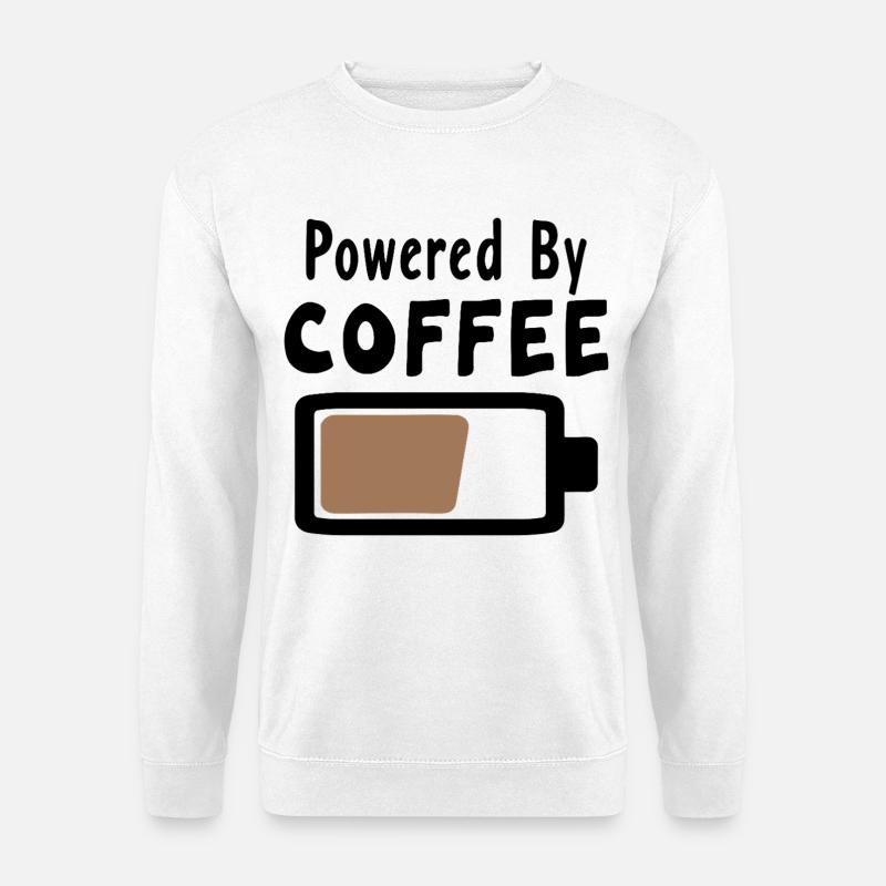 Powered By Coffee - Coffee Statement Saying - Unisex Sweatshirt - white