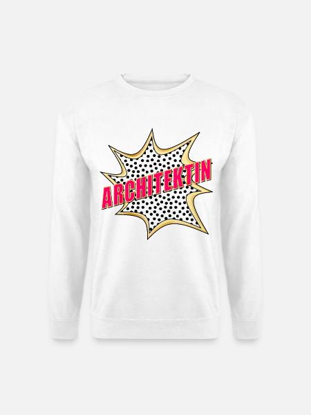 BAULEITUNG ARCHITEKTIN POP-ART - Unisex Pullover - Weiß