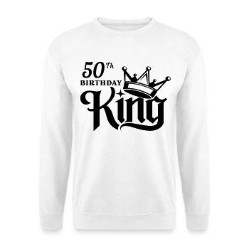50. Geburtstag König - Unisex Pullover - Weiß - Vorne