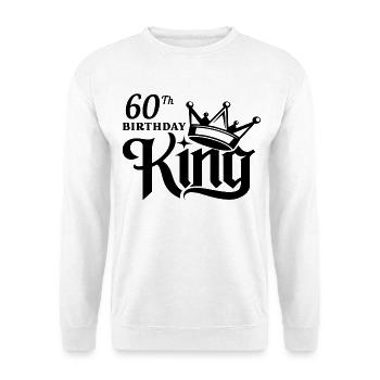 König zum 60. Geburtstag - Unisex Pullover - Weiß - Vorne