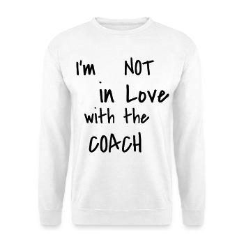 Je ne suis pas amoureux de l'entraîneur - Sweat-shirt Unisexe - blanc - Devant