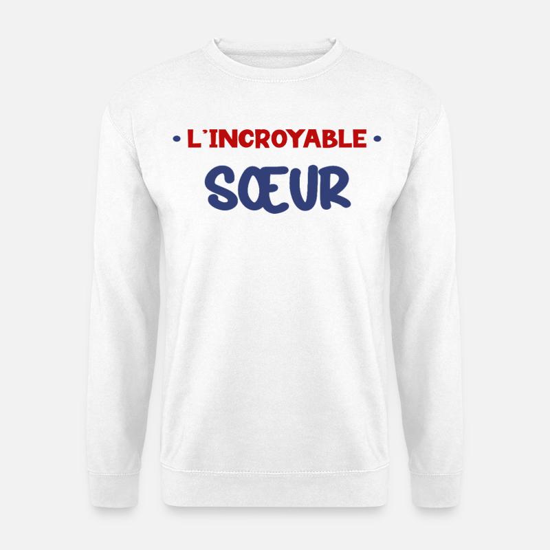 Tolles Schwester-Zitat-Familiengeschenk - Unisex Pullover - Weiß