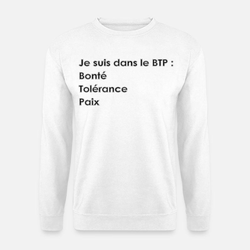 Ich bin in der Baubranche tätig - Unisex Pullover - Weiß