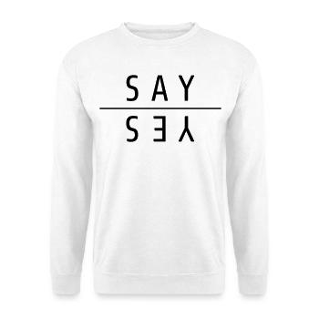 Say Yes Geschenk - Sweat-shirt Unisexe - blanc - Devant