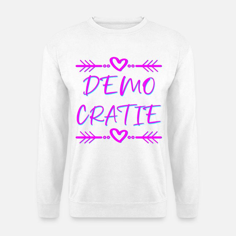 Demokratie - Unisex Pullover - Weiß
