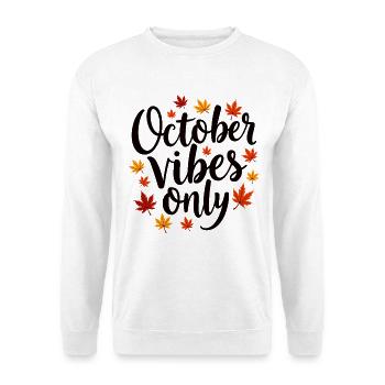 Onction Seulement Automne Dicton - Sweat-shirt Unisexe - blanc - Devant