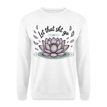Lotus Loslassen Motiv - Unisex Pullover - Weiß - Vorne