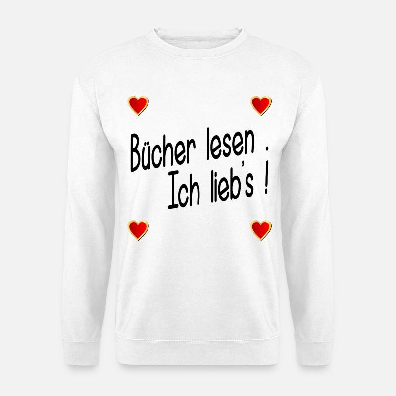 Bücher lesen lieben - Unisex Pullover - Weiß