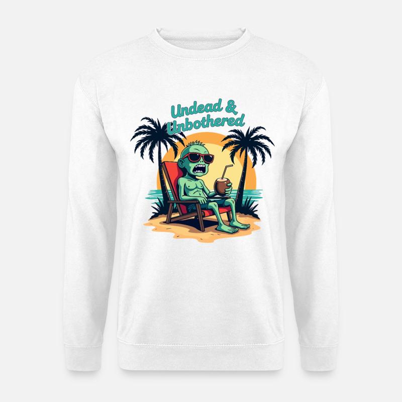 Undead and Unbothered Zombie Beach Saying - Unisex Sweatshirt - white