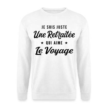 Retraitée Voyageuse Humour Cadeau Retraite - Sweat-shirt Unisexe - blanc - Devant