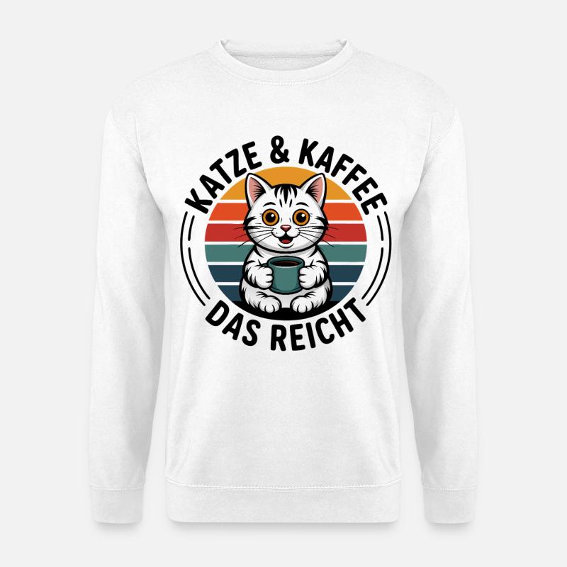 Katze und Kaffee das reicht - Unisex Pullover - Weiß