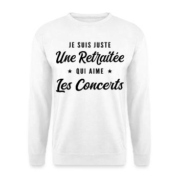 Retraitée Mélomane Humour Cadeau Retraite - Sweat-shirt Unisexe - blanc - Devant