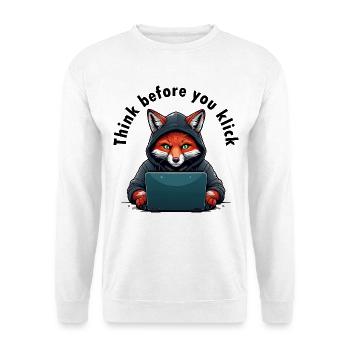 Denk nach bevor du klickst - Cyber Sicherheit - Unisex Pullover - Weiß - Vorne