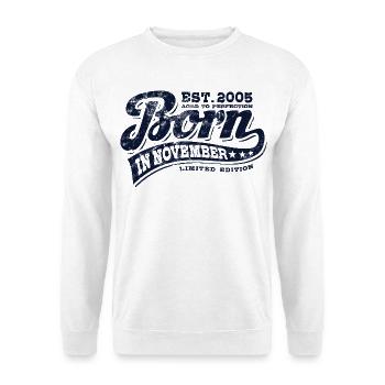Born in November 2005 - Birthday - Gift - Unisex Sweatshirt - white - Front