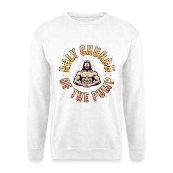 Heilige Kirche der Pumpe - Lustiger Jesus Gym Meme - Unisex Pullover - Weiß - Vorne