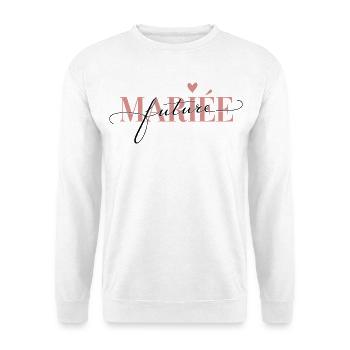 Future mariée design fun pour EVJ - Sweat-shirt Unisexe - blanc - Devant