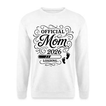 Mom 2026 Mama Loading - Unisex Pullover - Weiß - Vorne