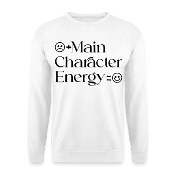 Main_Character_Energy_Positive_smile - Unisex Sweatshirt - white - Front