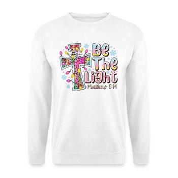 Sei das Lichtkreuz-Prisma - Unisex Pullover - Weiß - Vorne
