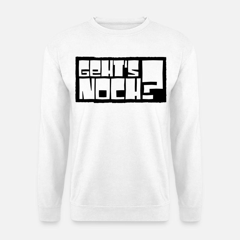 geht's noch? - Unisex Pullover - Weiß