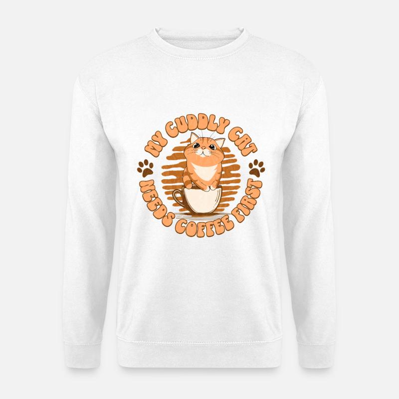 My Cuddly Cat - Needs Coffee First - Unisex Sweatshirt - white