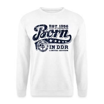 Born in DDR 1956 - Geburtstag - Ossi Geschenk - Unisex Pullover - Weiß - Vorne