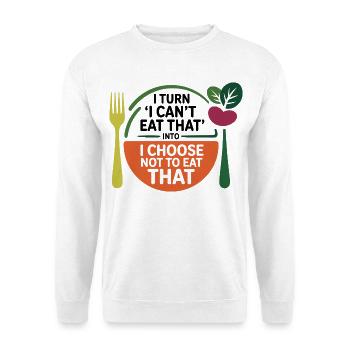 I Choose Not To Eat That Dietitian Expert Coach  - Unisex Sweatshirt - white - Front
