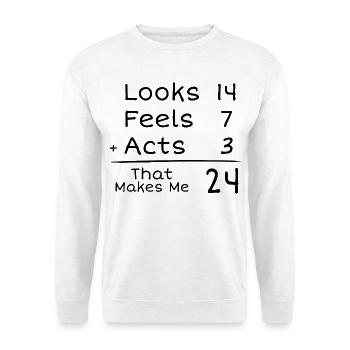 24 Jahre humorvoller Geburtstag | 24. Jubiläum - Unisex Pullover - Weiß - Vorne