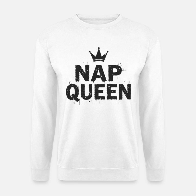 Nap Queen Spruch für Langschläfer - Unisex Pullover - Weiß