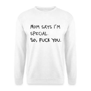 Maman dit que je suis une déclaration spéciale - Sweat-shirt Unisexe - blanc - Devant