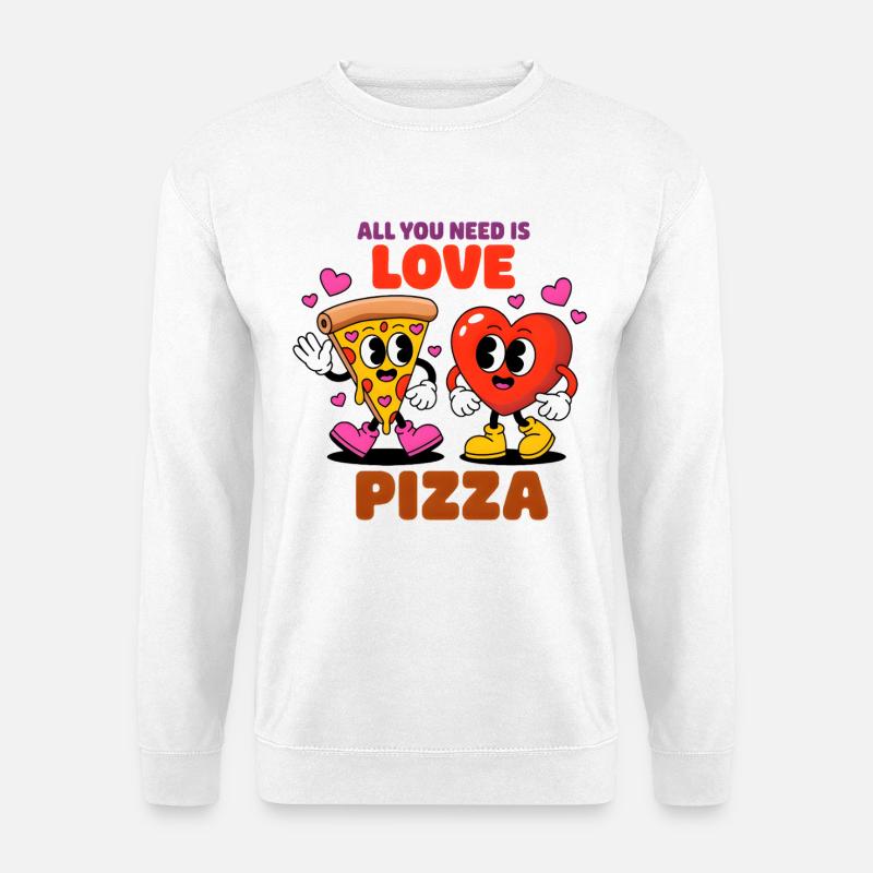 All you need is love pizza - Unisex Pullover - Weiß