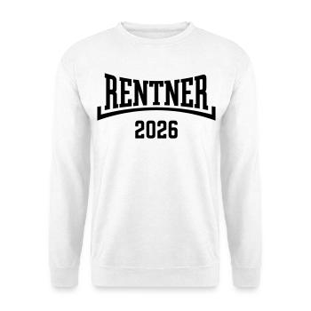Pensioner 2026 (Annuity / Retirement / Concave / Black) - Unisex Sweatshirt - white - Front