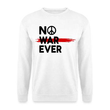 No War Ever Frieden Peace Zeichen - Unisex Pullover - Weiß - Vorne