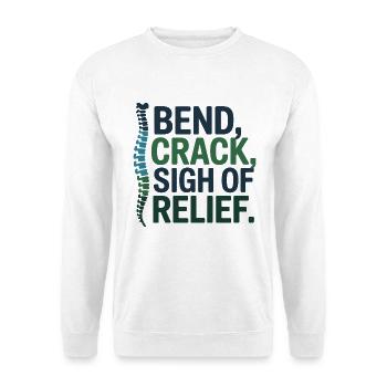 Chiropracteur Plie Craquement Soupir de soulagement - Sweat-shirt Unisexe - blanc - Devant