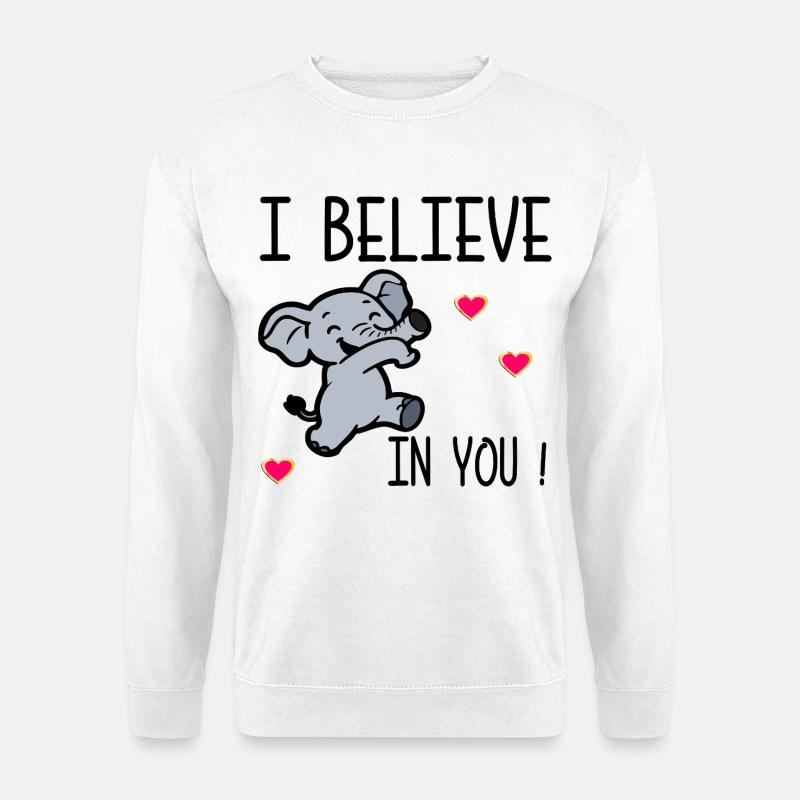 Motivation – Ich glaube an dich - Unisex Pullover - Weiß