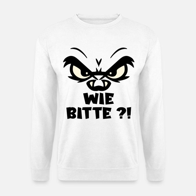 Wie Bitte Ausdruck - Unisex Pullover - Weiß