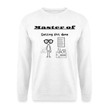 Meister darin, Sachen zu erledigen - Unisex Pullover - Weiß - Vorne
