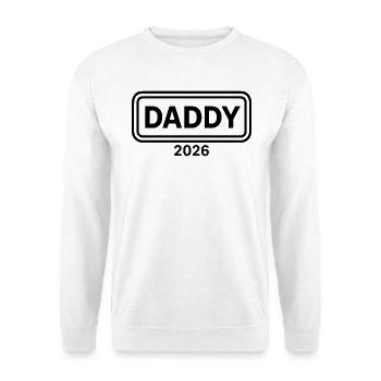 DADDY 2026 Stolzer werdender Vater - Unisex Pullover - Weiß - Vorne