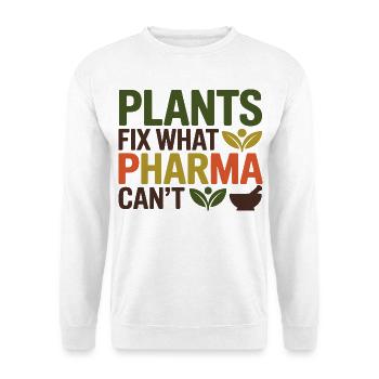 Herbalist Plants Fix What Pharma Can't Profession - Unisex Sweatshirt - white - Front