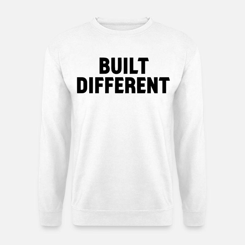 Built Different Statement Schriftzug - Unisex Pullover - Weiß