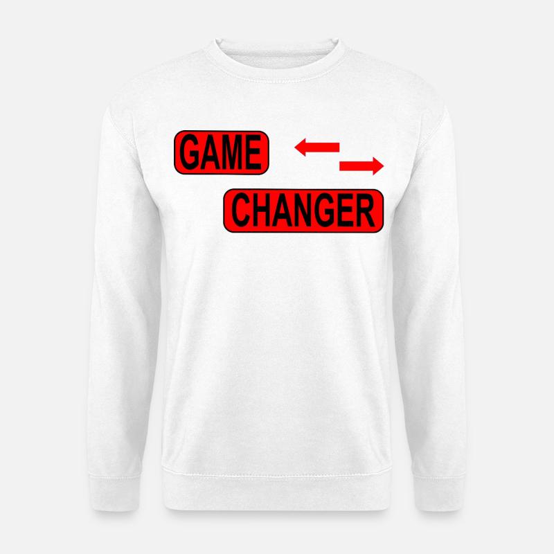 Game Changer / Veränderung / Statement - Unisex Pullover - Weiß