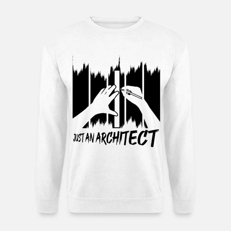Just An Architect - Unisex Pullover - Weiß