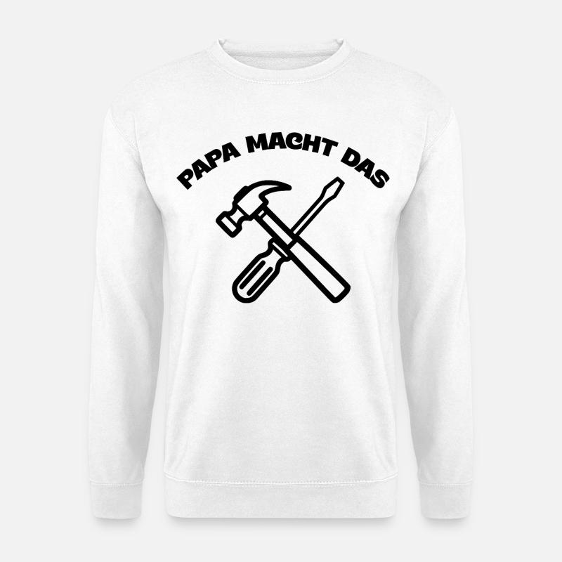 Dad does it – DIY & Father's Day - Unisex Sweatshirt - white