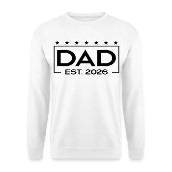 Dad 2026 Loading – Est. 2026 Design for Dads - Unisex Sweatshirt - white - Front