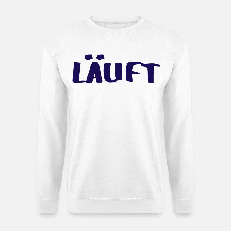 LÄUFT - positives Denken - Statement - Unisex Pullover - Weiß