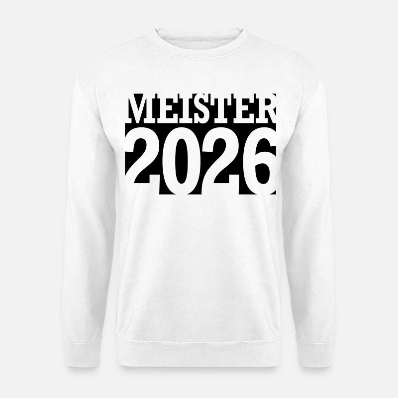 Meister 2026 Meisterschaft - Unisex Pullover - Weiß