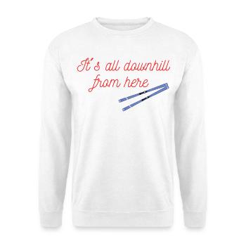 Von hier aus Ski Abfahrt - Unisex Pullover - Weiß - Vorne